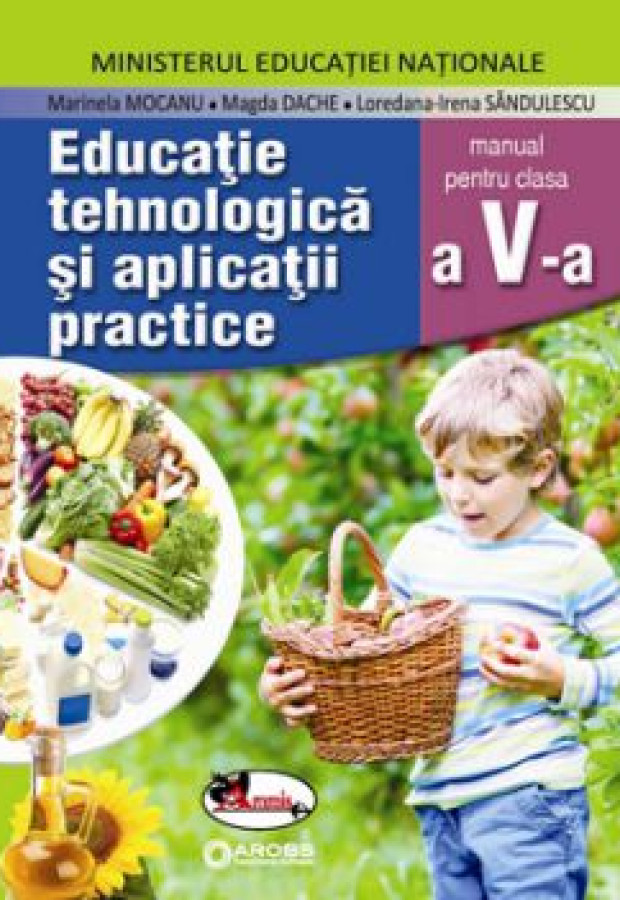 Educatie Tehnologica Si Aplicatii Practice - Manual Pentru Clasa A 5-a ...