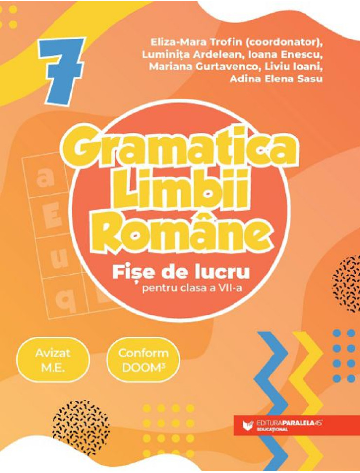 Gramatica limbii române. Fișe de lucru. Clasa a 7-a