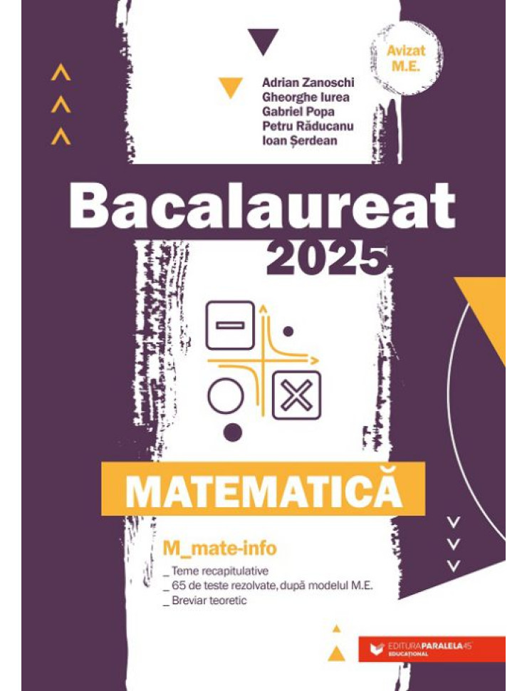 Matematică. Bacalaureat 2025. M_Mate-Info. Teme recapitulative