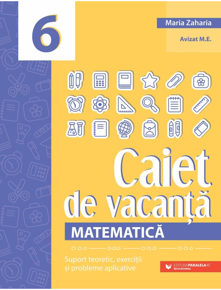 Matematică. Caiet de vacanță - Clasa a 6-a