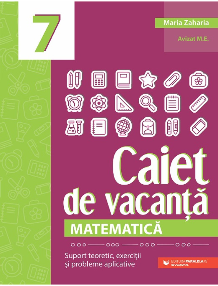 Matematică. Caiet de vacanță - Clasa a 7-a