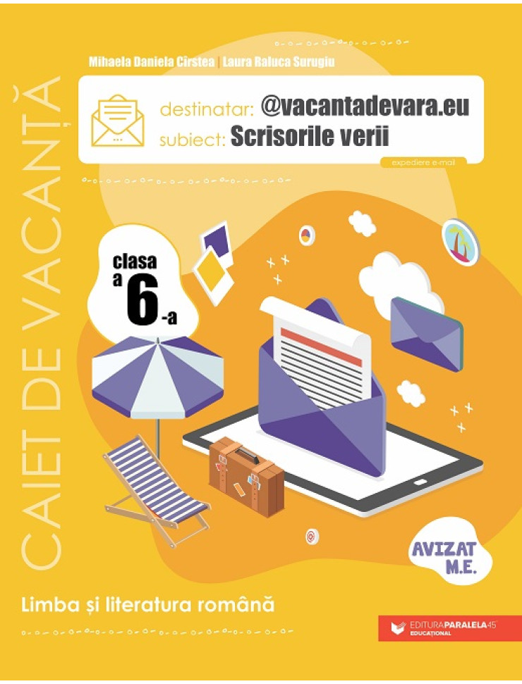 Scrisorile verii. Caiet de vacanță. Limba și literatura română - Clasa a 6-a (@vacantadevara.eu)