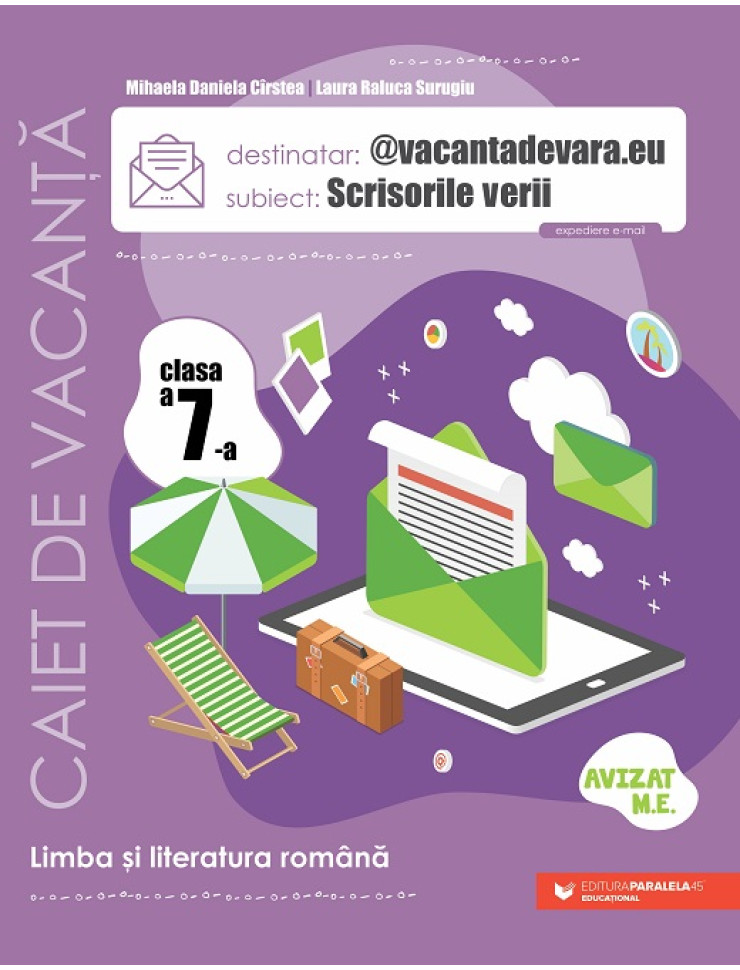 Scrisorile verii. Caiet de vacanță. Limba și literatura română - Clasa a 7-a (@vacantadevara.eu)