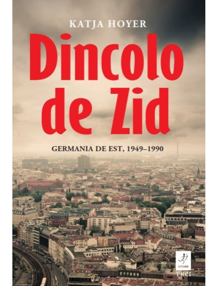 Dincolo de Zid: Germania de Est, 1949–1990