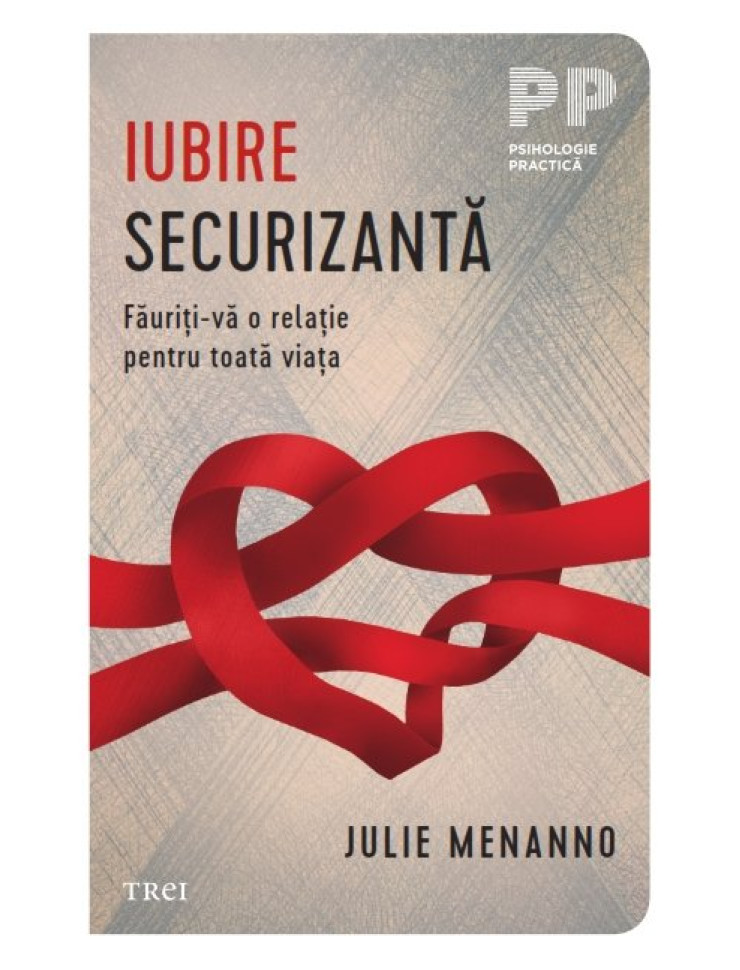 Iubire securizantă: Făuriți-vă o relație pentru toată viața