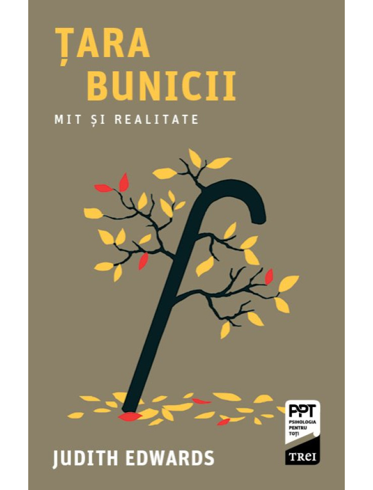 Țara bunicii. Mit și realitate